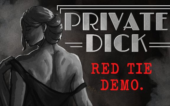 Private Dick: Red Tie Demo